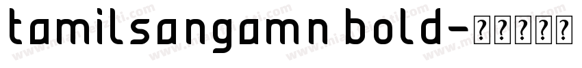 tamilsangamn bold字体转换